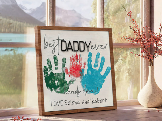 Wooden 3D Father Best Dad Ever Handprint Sign, Handprint 3D Sign, Hand Sign For Dad DD02 - Kindlytoys