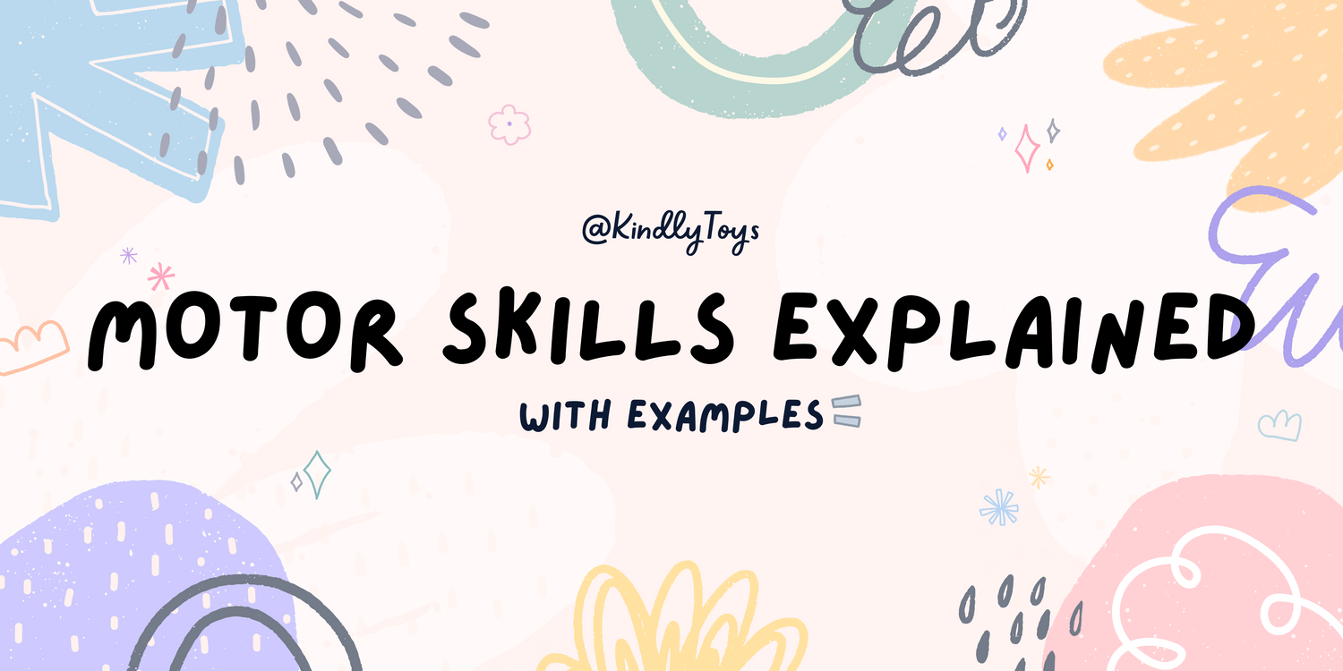 What Are Motor Skills In Children & Why Are They Important?