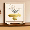 Mom Puzzle Piece Sign, gifts for mothers, unique gifts for mom, You Are The Piece That Holds Us Together MS08 - Kindlytoys